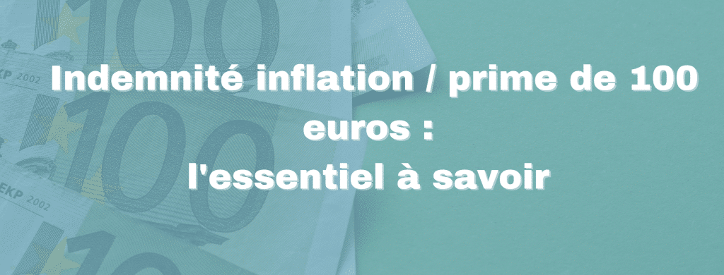 prime inflation 100 euros 1 1024x390 - Indemnité inflation